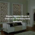 Wooden Venetian Blinds in Great Lever: Redefining Home Aesthetics