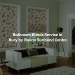 Bathroom Blinds Service in Bury by Bolton Sunblind Centre