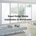 Expert Roller Blinds Installation in Manchester