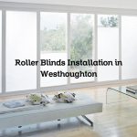 Roller Blinds Installation in Westhoughton