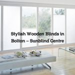 Stylish Wooden Blinds in Bolton – Sunblind Centre