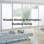 Wooden Blinds in Warrington | Sunblind Centre