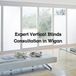 Expert Vertical Blinds Consultation in Wigan